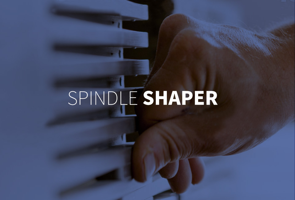 Spindle Shaper
